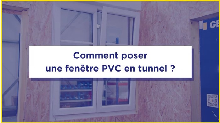 poser et regler fenetre pvc en tunnel
